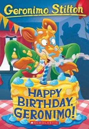GERONIMO STILTON 74: HAPPY BIRTHDAY, GERONIMO!
