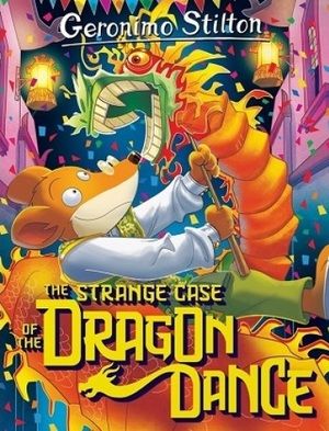 GERONIMO STILTON: THE STRANGE CASE OF THE DRAGON DANCE (SPECIAL EDITION)