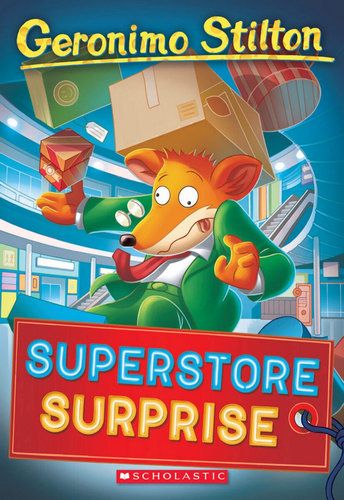 GERONIMO STILTON 76: SUPERSTORE SURPRISE