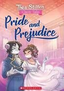 GERONIMO STILTON CLASSIC: PRIDE AND PREJUDICE