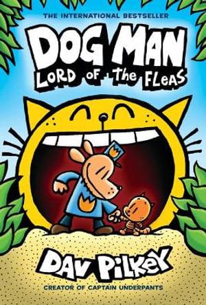 DOG MAN 05: LORD OF THE FLEAS (NEW ED)