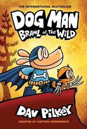 DOG MAN 06: BRAWL OF THE WILD (NEW ED)