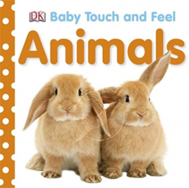 BABY TOUCH AND FEEL: ANIMALS