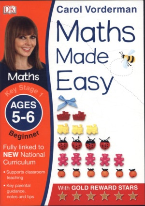 MATHS MADE EASY AGES 5-6 KEY STAGE 1 BEGINNER