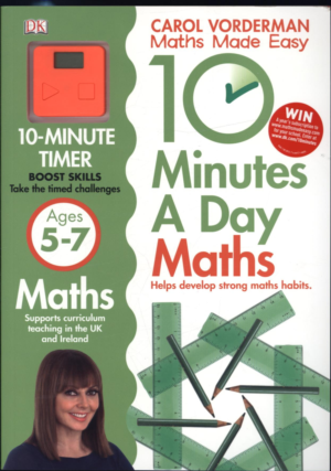 10 MINUTES A DAY MATHS (AGES 5-7)