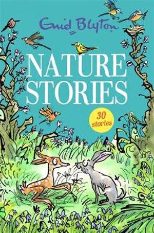 NATURE STORIES (30 STORIES)