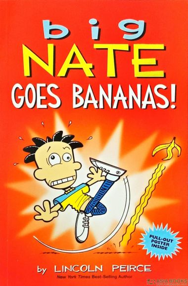 BIG NATE COMIC STRIP 19: BIG NATE GOES BANANAS!
