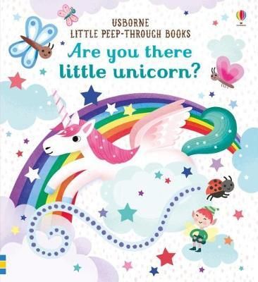 ARE YOU THERE LITTLE UNICORN? (LITTLE PEEP-THOUGH)