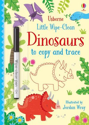 LITTLE WIPE-CLEAN: DINOSAURS TO COPY AND TRACE
