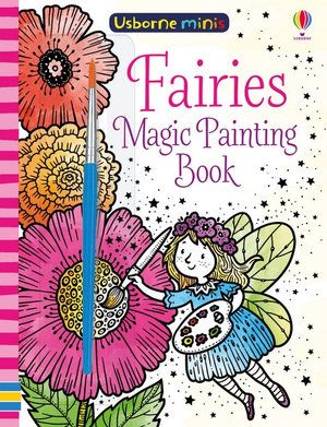 MAGIC PAINTING BOOK: FAIRIES (USBORNE MINIS)