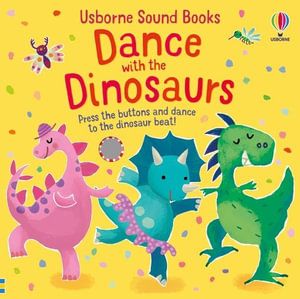 DANCE WITH THE DINOSAURS (SOUND BOOKS)