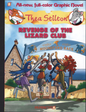 THEA STILTON #2: REVENGE OF THE LIZARD CLUB