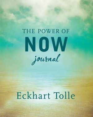 POWER OF NOW JOURNAL, THE