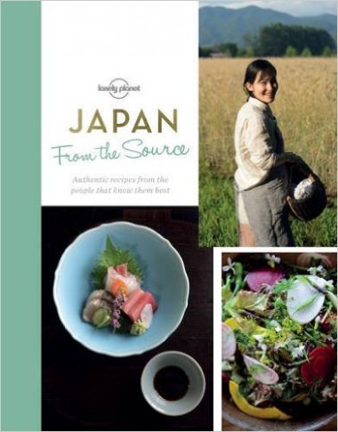 FROM THE SOURCE JAPAN: THE MOST AUTHENTIC RECIPES FROM THE PEOPLE THAT KNOW THEM BEST