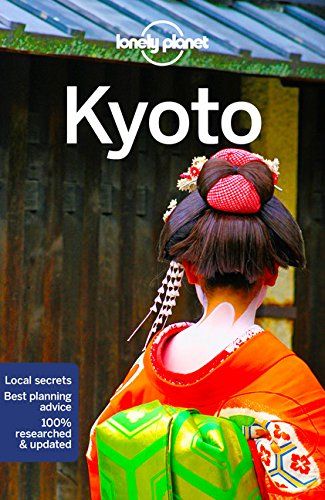 LONELY PLANET KYOTO (7TH ED.)