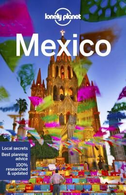 LONELY PLANET MEXICO (16TH ED.)