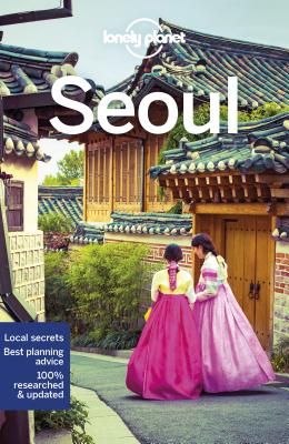 LONELY PLANET SEOUL (9TH ED.)