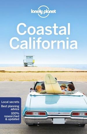 LONELY PLANET COASTAL CALIFORNIA  (6TH ED.)