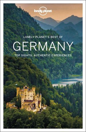 LONELY PLANET: BEST OF GERMANY (2ND ED.)
