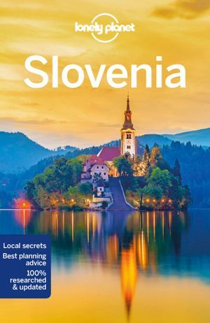 LONELY PLANET: SLOVENIA (9TH ED.)