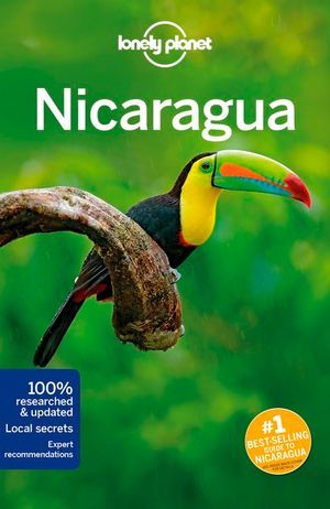 LONELY PLANET: NICARAGUA (5TH ED.)