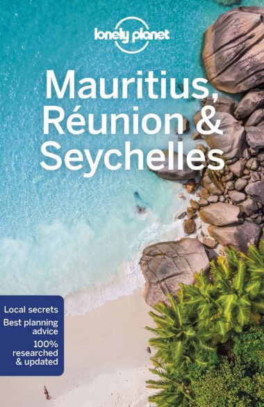 LONELY PLANET: MAURITIUS REUNION & SEYCHELLES (10TH ED.)