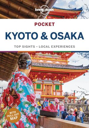 LONELY PLANET: POCKET KYOTO & OSAKA (2ND ED.)
