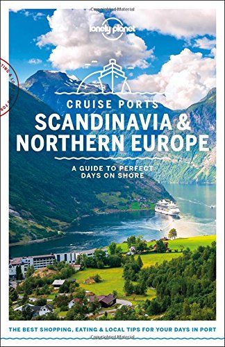 LONELY PLANET CRUISE PORTS SCANDINAVIA (1ST ED.)