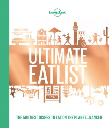 LONELY PLANET ULTIMATE EATLIST  (1ST ED.)