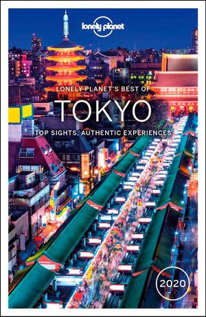 LONELY PLANET: BEST OF TOKYO (1ST ED.)