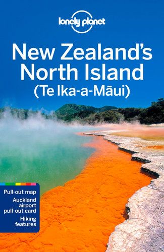 LONELY PLANET: NEW ZEALAND'S NORTH ISLAND  (6TH ED.)