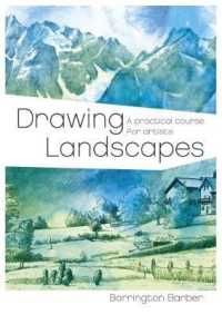 DRAWING LANDSCAPES: A PRACTICAL COURSE FOR ARTISTS