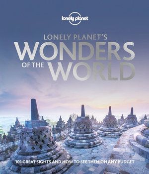 LONELY PLANET: WONDERS OF THE WORLD (1ST ED.)