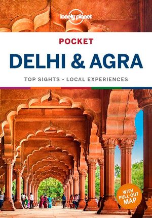 LONELY PLANET: POCKET DELHI & AGRA (1ST ED.)
