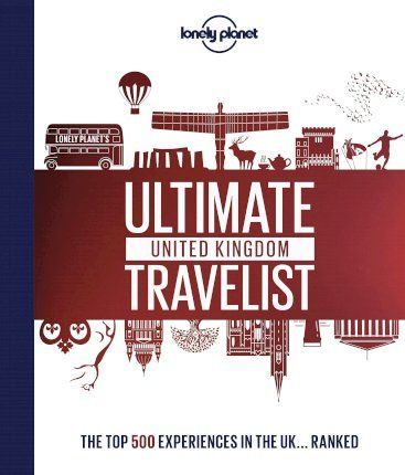LONELY PLANET: ULTIMATE UK TRAVELIST (1ST ED.)