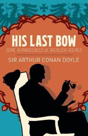 HIS LAST BOW