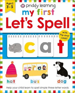 MY FIRST: LET'S SPELL (PRIDDY LEARNING)