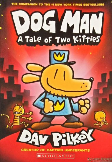 DOG MAN 03: A TALE OF TWO KITTIES