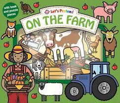 LET\'S PRETEND: ON THE FARM